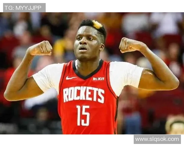 克林特卡佩拉在NBA赛场上的成长与影响力分析
